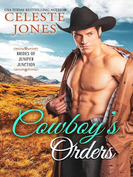 Title details for Cowboy's Orders by Celeste Jones - Available